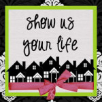 Kelly’s Korner – Show us your Life!