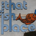 Love THAT FISH PLACE!